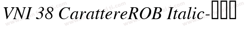 VNI 38 CarattereROB Italic字体转换
